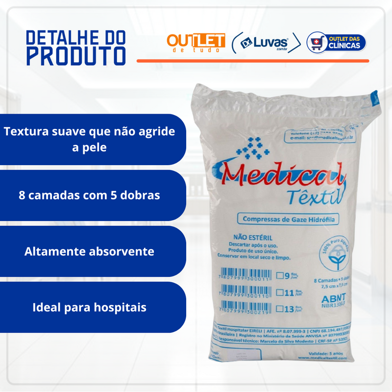 Compressa De Gaze 13 Fios Não Estéril 500un - Medical Têxtil